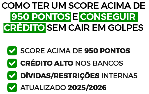 Como ter um score acima de 950 pontos